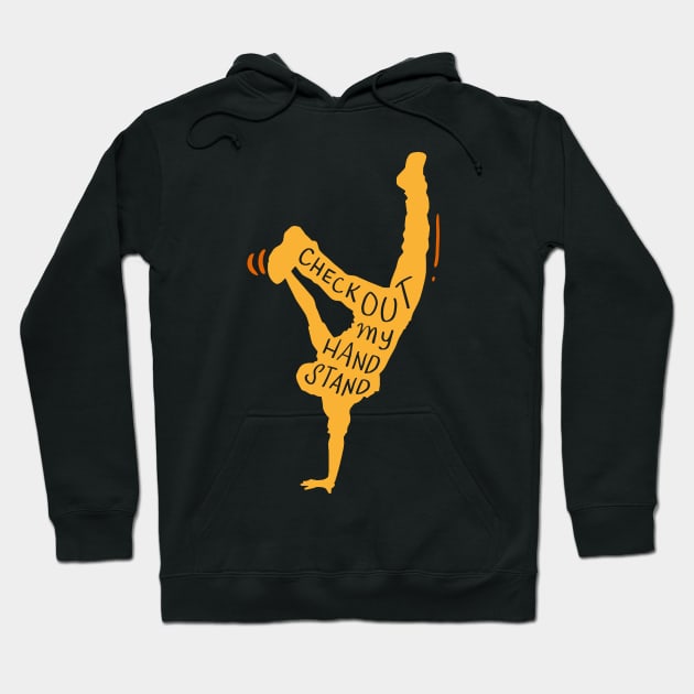 Funny Handstand Shirts and Gifts / Check out my Handstand Hoodie by Shirtbubble